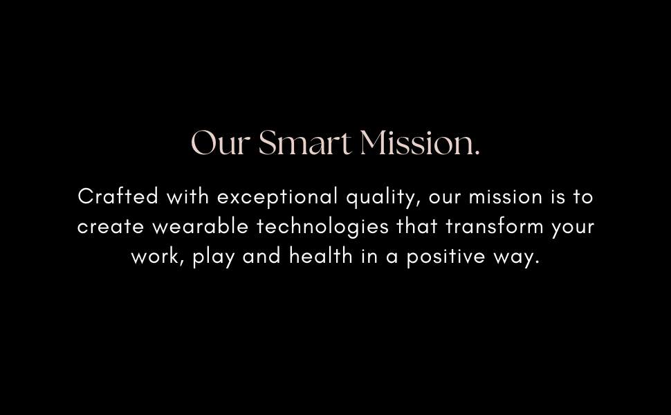 Text on a black background describing a smart mission related to wearable technologies.